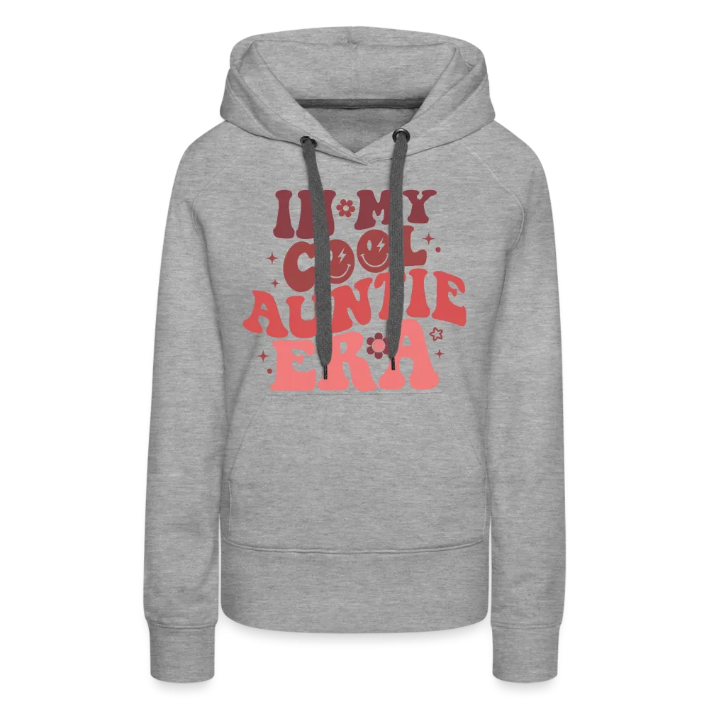In My Cool Auntie Era : Women’s Premium Hoodie
