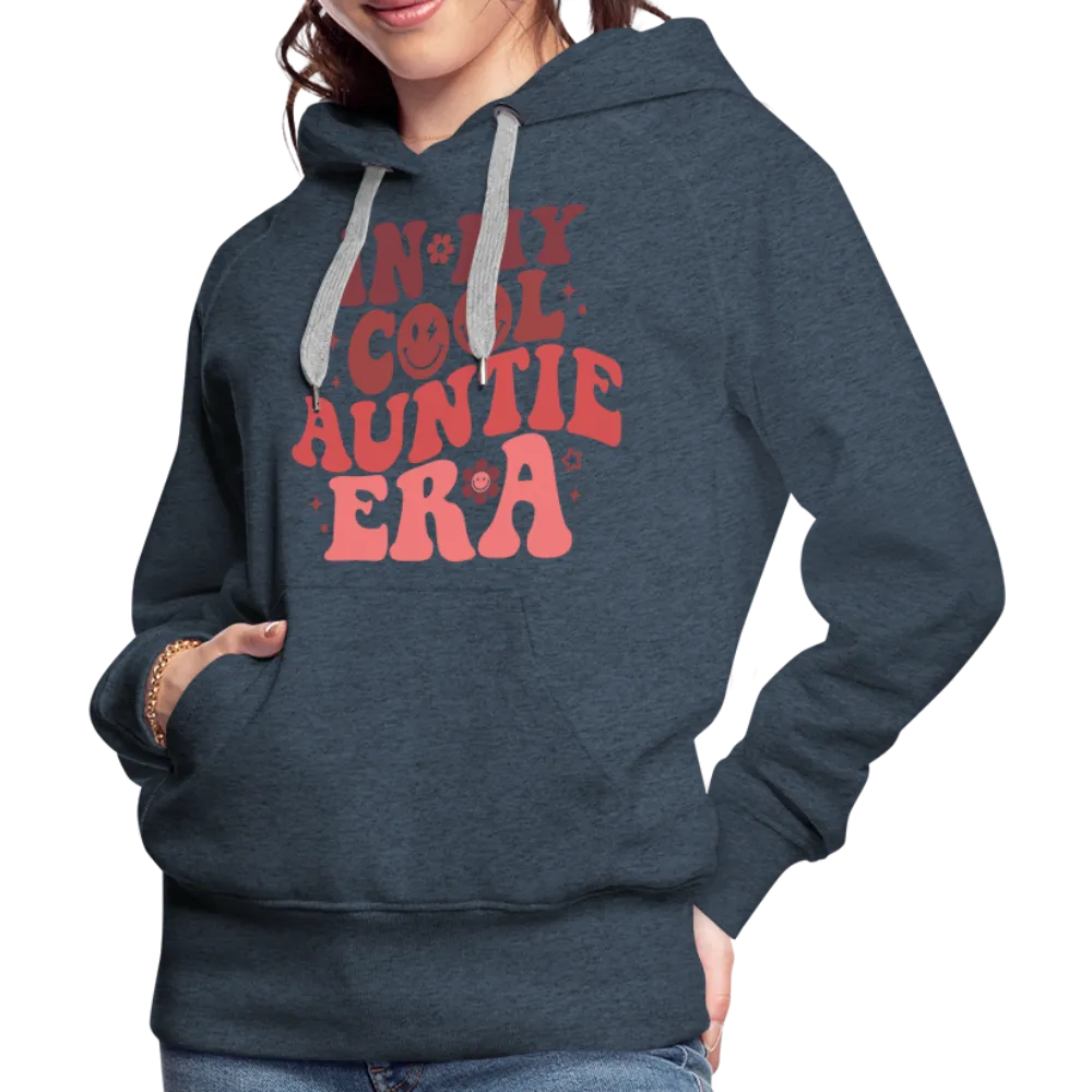 In My Cool Auntie Era : Women’s Premium Hoodie