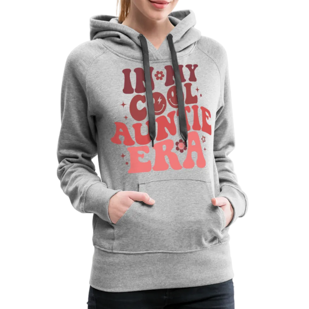 In My Cool Auntie Era : Women’s Premium Hoodie