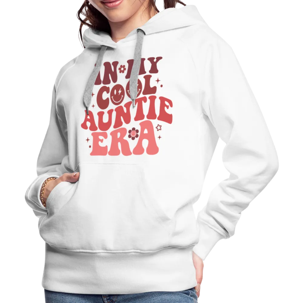 In My Cool Auntie Era : Women’s Premium Hoodie