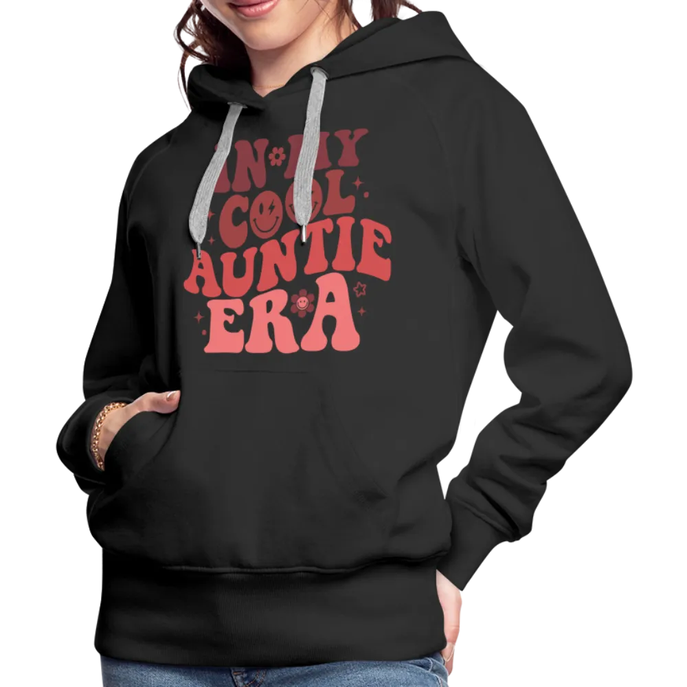 In My Cool Auntie Era : Women’s Premium Hoodie